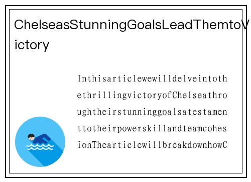 ChelseasStunningGoalsLeadThemtoVictory